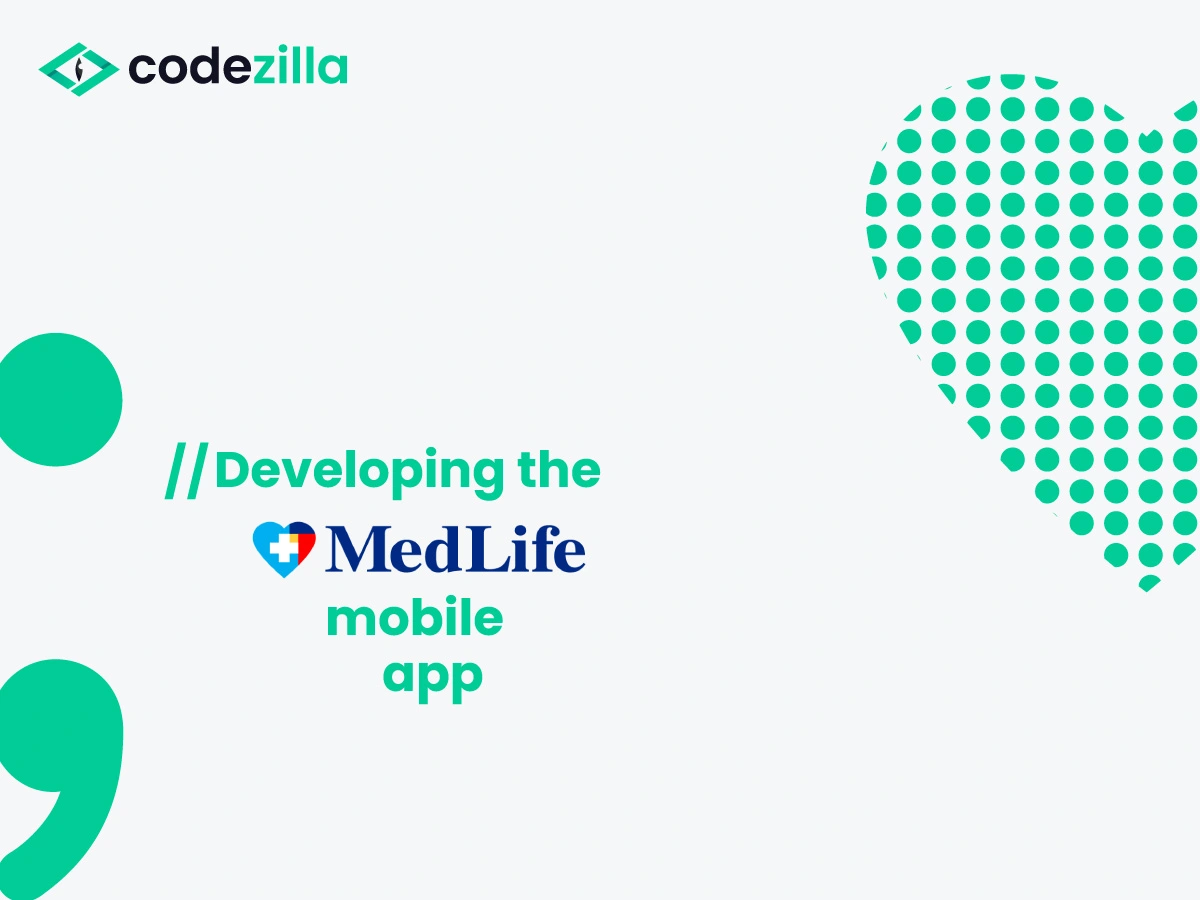 Codezilla | developing the Medlife app