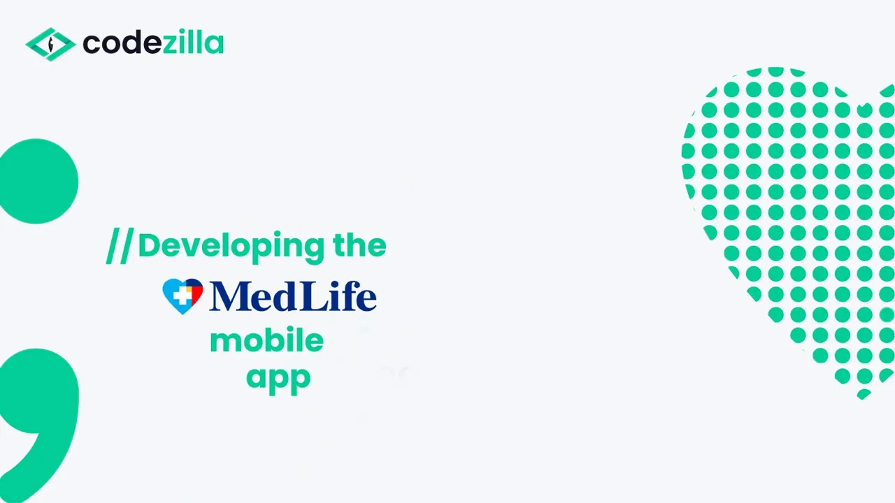 Codezilla | Dezvoltăm aplicația MedLife